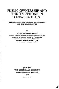Public ownership and the telephone in Great Britain