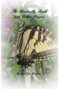 Butterfly Bush and Other Poems