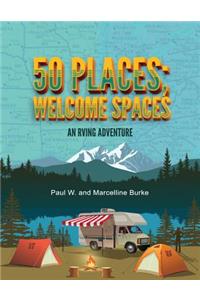 50 Places; Welcome Spaces