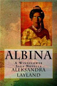 Albina: A Windflower Saga Novella