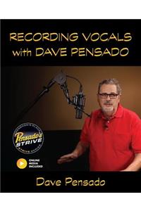 Recording Vocals with Dave Pensado