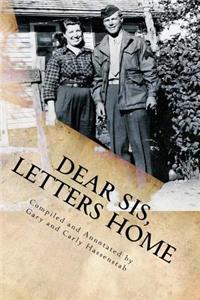 Dear Sis, Letters Home