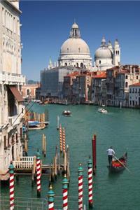 A Bright Sunny Day on the Grand Canal in Venice Italy Journal: 150 Page Lined Notebook/Diary