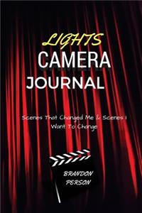 Lights Camera Journal