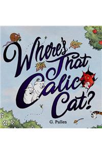 Where's That Calico Cat?