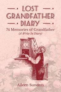 Lost Grandfather Diary