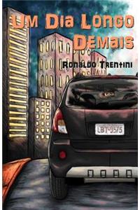 Um Dia Longo Demais
