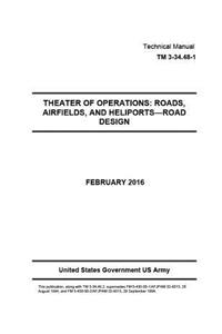 Technical Manual TM 3-34.48-1 Theater of Operations