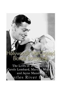Hollywood's Star-Crossed Blonde Bombshells