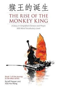 The Rise of the Monkey King