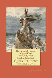 The Sword of Summer Magnus Chase by Rick Riordan Student Workbook