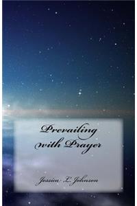 Prevailing with Prayer