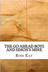 The Go Ahead Boys and Simons Mine