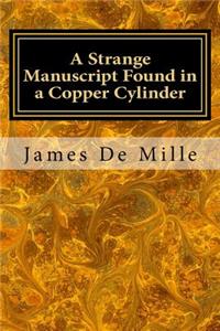 A Strange Manuscript Found in a Copper Cylinder