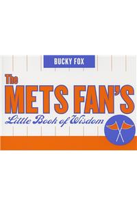 Mets Fan's Little Book of Wisdom