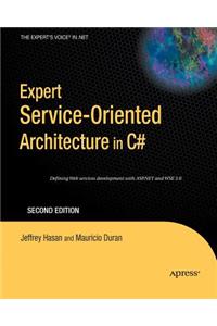 Expert Service-Oriented Architecture in C# 2005