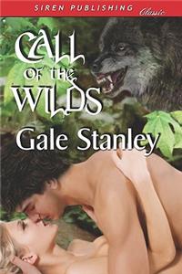 Call of the Wilds (Siren Publishing Classic)