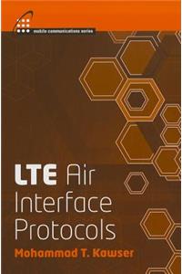 LTE Air Interface Protocols