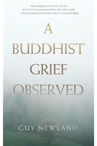 Buddhist Grief Observed