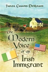 Modern Voice of an Irish Immigrant