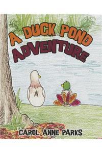 A Duck Pond Adventure