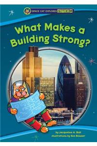 What Makes a Building Strong?
