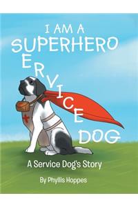 I am a Superhero