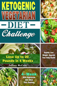 Ketogenic Vegetarian Diet Challenge