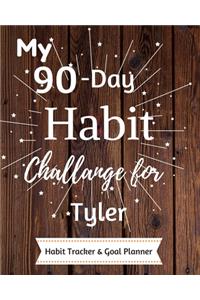 My 90-Day Habit Challenge For Tyler Habit Tracker & Goal Planner