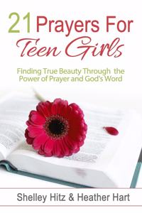 21 Prayers for Teen Girls