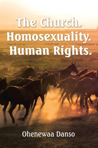 The Church. Homosexuality. Human Rights.