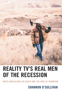 Reality TV's Real Men of the Recession