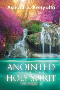 Anointed with the Holy Spirit