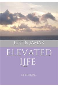 Elevated Life