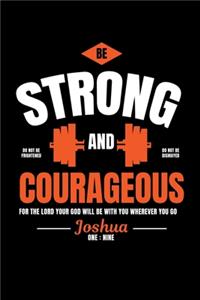Strong and Courageous