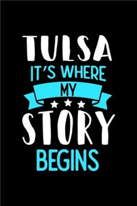 Tulsa It's Where My Story Begins