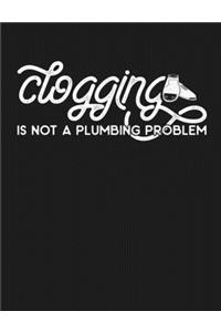 Clogging is Not a Plumbing Problem