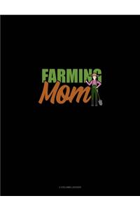 Farming Mom