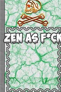 Zen as F*ck