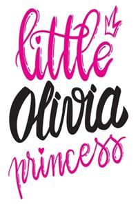 Little Olivia Princess