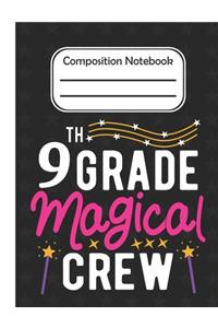 9th Grade Magical - Composition Notebook