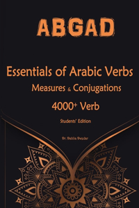 Essentials of Arabic Verbs - Measures and Conjugations