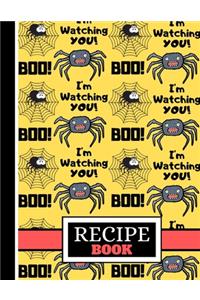 RECIPE BOOK (Boo! I'm Watching You)