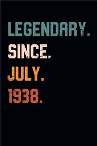 Blank Lined Journal, Notebook, Diary, Planner - Legendary Since July 1938 - 81st Birthday Gift For 81 Years Old Men and Women born in July