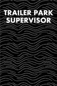 Trailer Park Supervisor