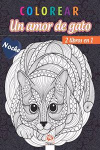 colorear - Un amor de gato - 2 libros en 1 - Noche