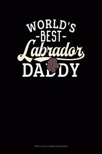 World's Best Labrador Daddy