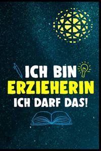 Ich bin Erzieherin, ich darf das