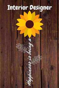 Happiness is being a Interior Designer