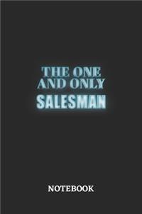 The One And Only Salesman Notebook